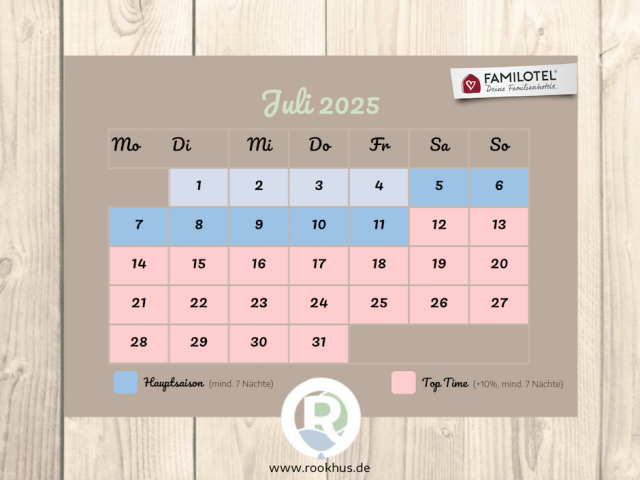 Saisonkalender für Juli 2025 im Familienhotel Borchard’s Rookhus. Ab dem 1. bis 10. Juli Hauptsaison (mind. 7 Nächte), danach Top Time (+10 %, mind. 7 Nächte). Familienfreundlicher Sommerurlaub direkt am See!